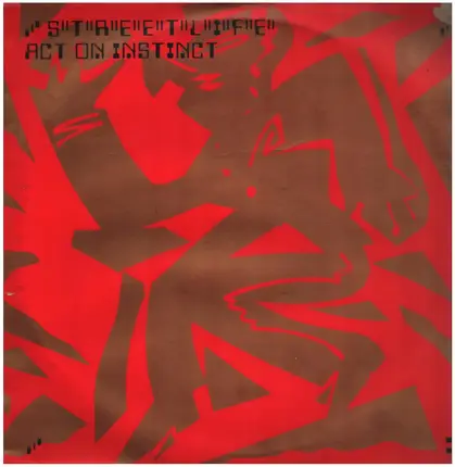 Streetlife - Act On Instinct