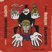 Streetlight Saints / Berlin Blackouts - 7 Inch Split Record