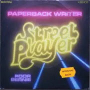 7inch Vinyl Single - Streetplayer - Paperback Writer