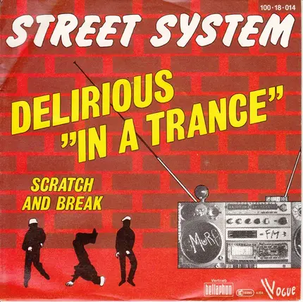 Street System - Delirious 'In A Trance'