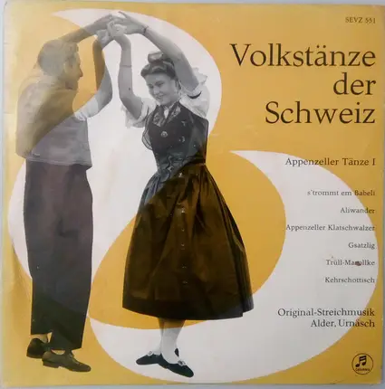 Streichmusik Alder Urnäsch - Volkstänze Der Schweiz (Appenzeller Tänze 1)