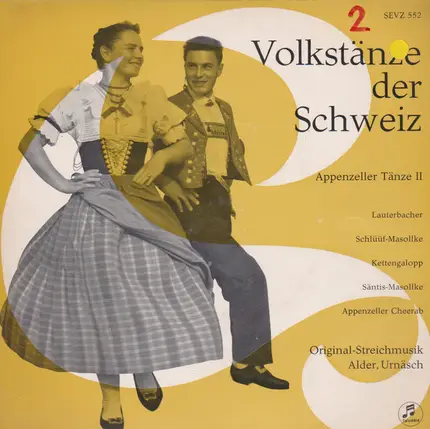 Streichmusik Alder Urnäsch - Volkstänze der Schweiz (Appenzeller Tänze 2)