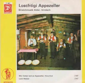 Streichmusik Alder Urnäsch - Loschtigi Appezeller