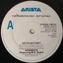 12inch Vinyl Single - Strength - Gotta Be Funky