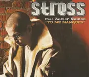 CD Single - Stress Feat. Xavier Naidoo - Tu Me Manques
