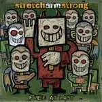 Stretch Armstrong - Free at Last