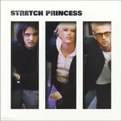 Stretch Princess - Stretch Princess