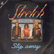 Stretch - Slip Away