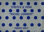 Stretch & Vern - Michel Lombert (Remixes)