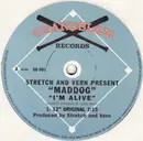 12'' - Stretch & Vern - I'm Alive