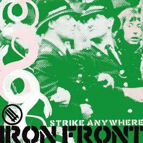 Strike Anywhere - Iron Front