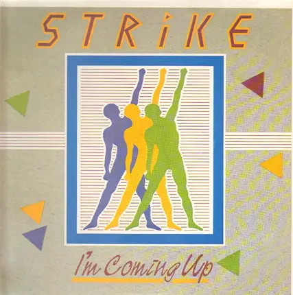 Strike - I'm Coming Up