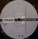 12'' - Striker - Everybody Needs Somebody