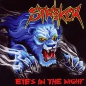 Striker - Eyes In the Night