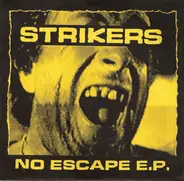 Strikers - No Escape E.P.