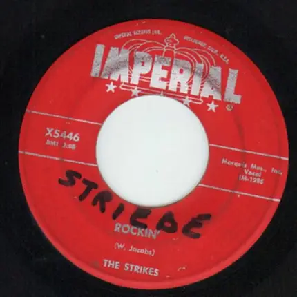 The Strikes - Rockin' / I Don't Want to Cry Over You