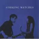 CD - Striking Matches - Nothing But The Silence