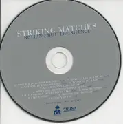 CD - Striking Matches - Nothing But The Silence