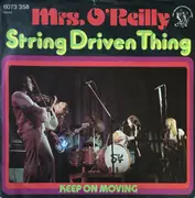 7inch Vinyl Single - String Driven Thing - Mrs. O'Reilly