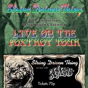String Driven Thing - Live on the Foxtrot Tour: 40th Anniversary