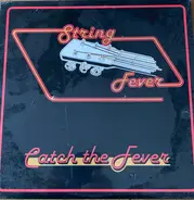 String Fever - Catch The Fever