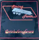 LP - String Fever - Catch The Fever