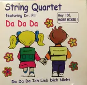 12inch Vinyl Single - String Quartet Feat. Doctor Pil - Da Da Da Ich Lieb Dich Nicht (Remixes)