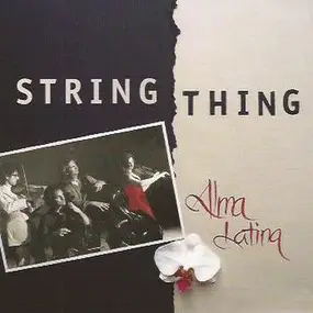 String Thing - Alma Latina