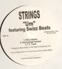 12'' - Strings featuring Swizz Beats - Um