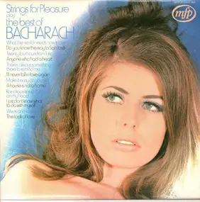 Strings For Pleasure - Strings For Pleasure Play The Best Of Bacharach