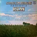 LP - Strings For Pleasure - Strings For Pleasure Play The Best Of Dylan