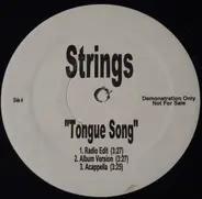 Strings - Tongue Song / Raise It Up / Hey Ya