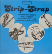 Strip Strap - feat: Mainstream Orchestra, Dixieland Group and Conny Louis