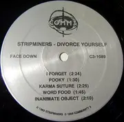 LP - Stripminers - Divorce Yourself