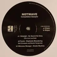 Striplight / Tussle / Welcome Stranger - Notwave Compilation Sampler