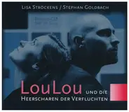 Ströckens / Goldbach - LouLou und die Heerscharen der Verfluchten