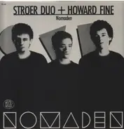 Ströer Duo + Howard Fine - Nomaden