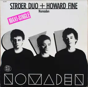 Ströer Duo + Howard Fine - Nomaden / Same River Twice