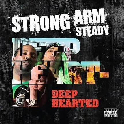 Strong Arm Steady - Deep Hearted