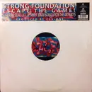 12inch Vinyl Single - Strong Foundation with Lil J , Bear & Tame One - Escape The Game