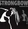 LP - STRONGBOW - TERMINAL LIFE