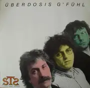 LP - STS - Überdosis G'fühl
