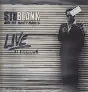 Stu Blank And His Nasty Habits - No Fat On The Bone - Live At The Crown