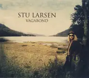 Stu Larsen - Vagabond