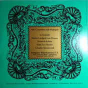 Stuttgarter Bläserkantorei - Alte Canzonen Und Madrigale