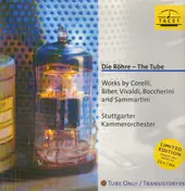Stuttgarter Kammerorchester - Die Röhre - The Tube