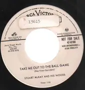 7inch Vinyl Single - Stuart McKay And His Woods - Take Me Out To The Ball Game / A Foggy Day - Promo copy