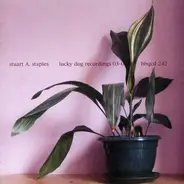 Stuart A. Staples - Lucky Dog Recordings 03/04