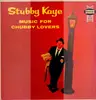 LP - Stubby Kaye - Music For Chubby Lovers - Promo