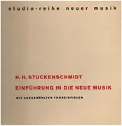 Double LP - Stuckenschmidt - Einführung In Die Neue Musik Mit Ausgewählten Tonbeispielen
